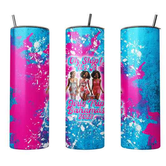Oh Ship It's A Girls Trip Premium 20 oz Tumbler